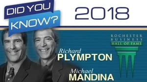 Rochester Business Hall of Fame Inducted Mike Mandina and Rick Plympton